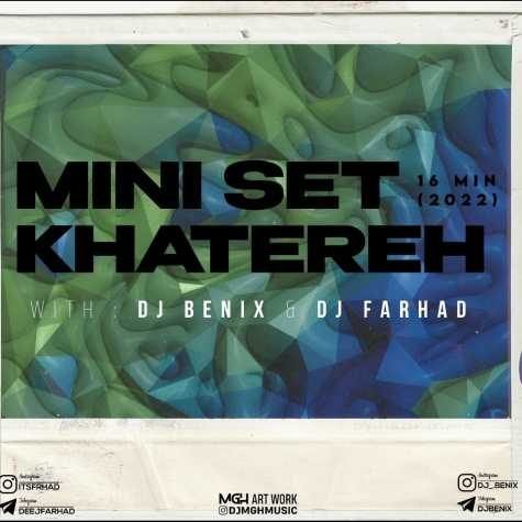 Dj Benix & Dj Farhad Mini Set khatereh e1660662748757